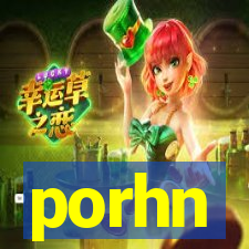 porhn