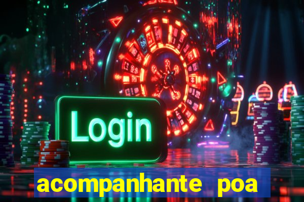 acompanhante poa zona sul