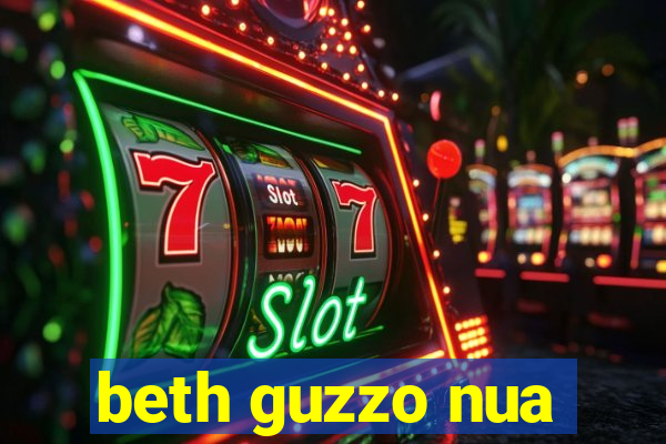 beth guzzo nua