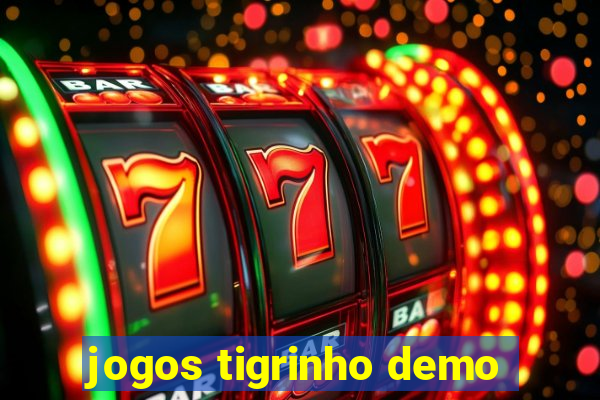jogos tigrinho demo