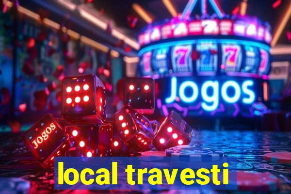 local travesti
