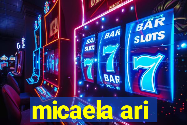 micaela ari