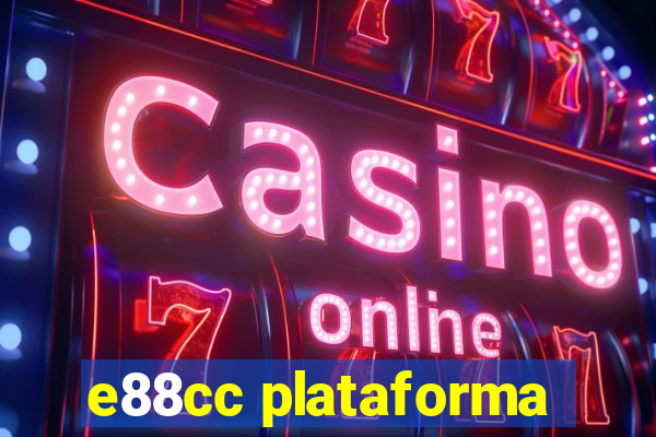 e88cc plataforma