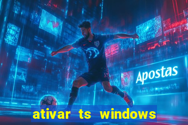 ativar ts windows server 2019 ilimitado