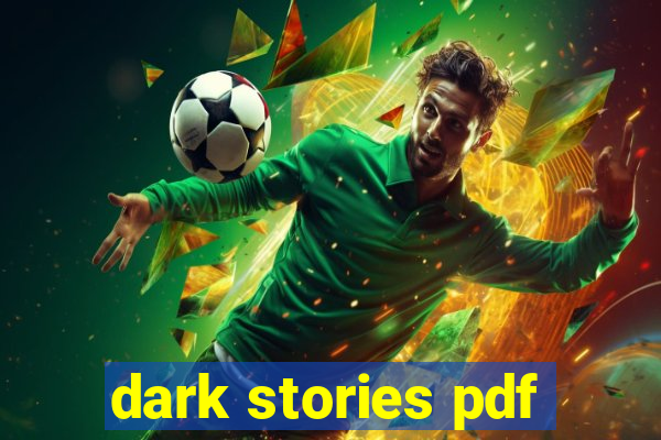 dark stories pdf