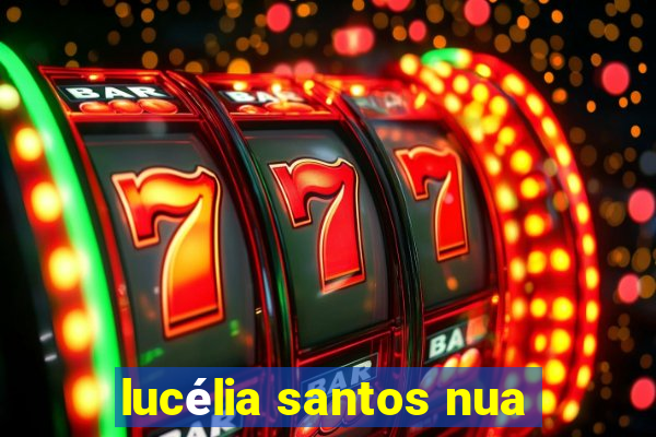 lucélia santos nua