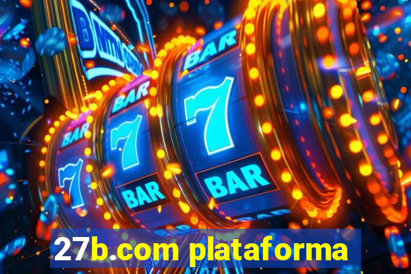 27b.com plataforma