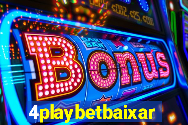 4playbetbaixar