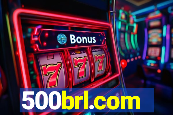 500brl.com