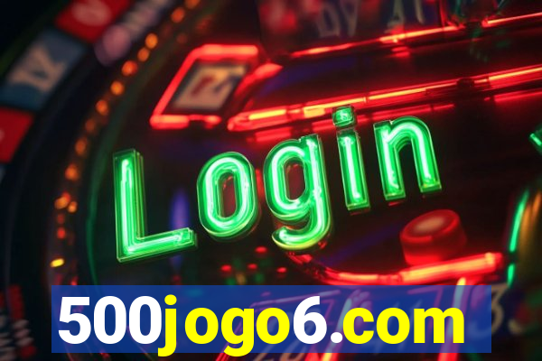 500jogo6.com