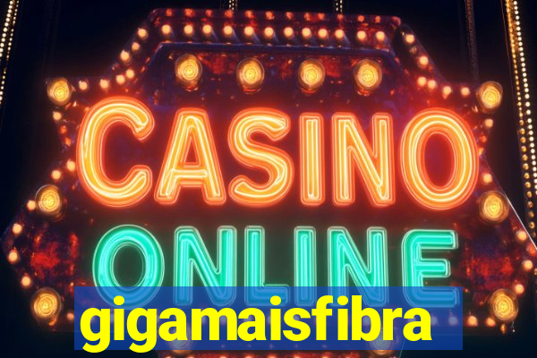 gigamaisfibra