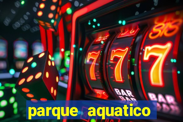 parque aquatico aguas claras feira de santana bahia