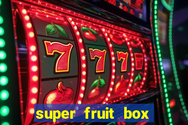 super fruit box codes 2024