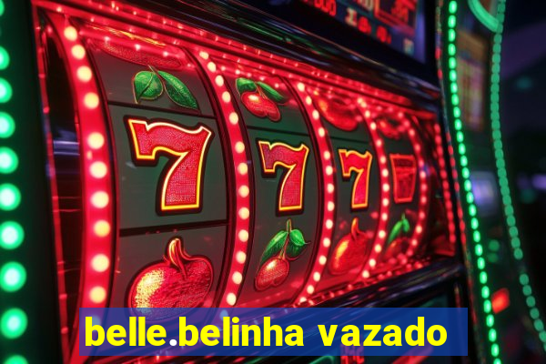 belle.belinha vazado