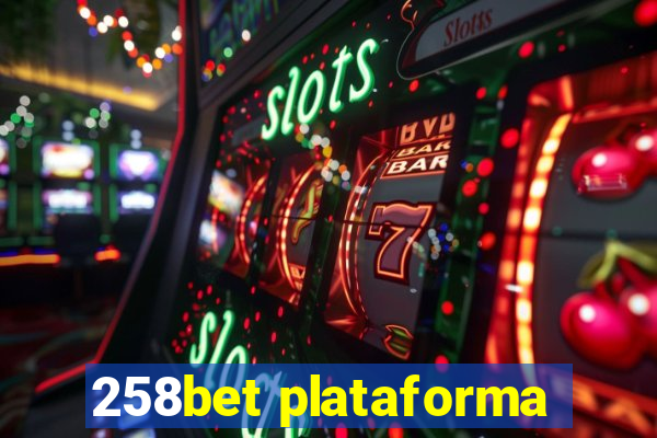 258bet plataforma