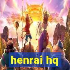 henrai hq