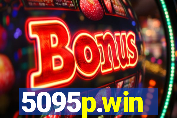 5095p.win