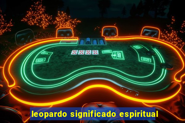leopardo significado espiritual