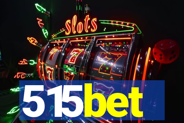 515bet