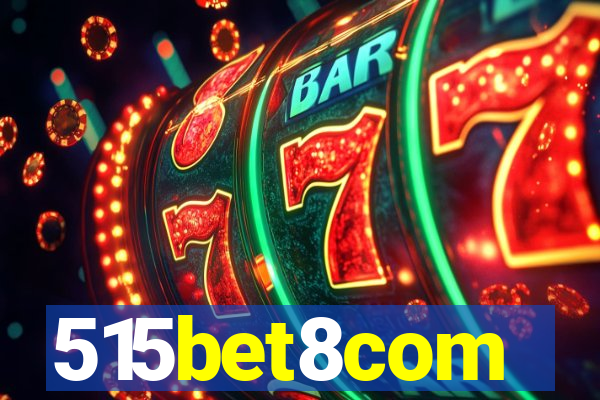 515bet8com