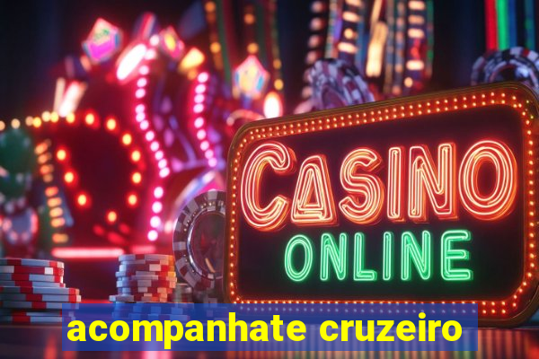 acompanhate cruzeiro