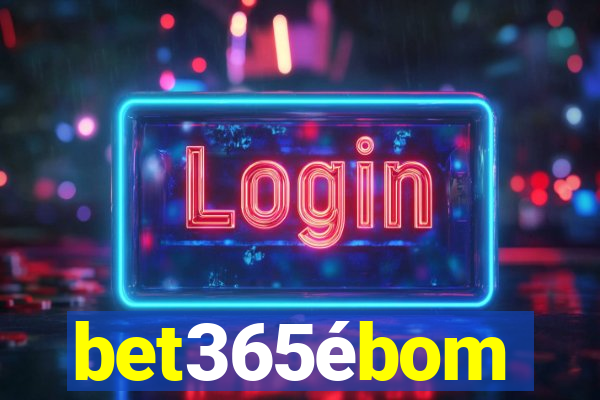 bet365ébom