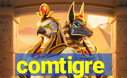 comtigre