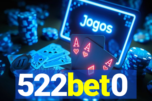 522bet0