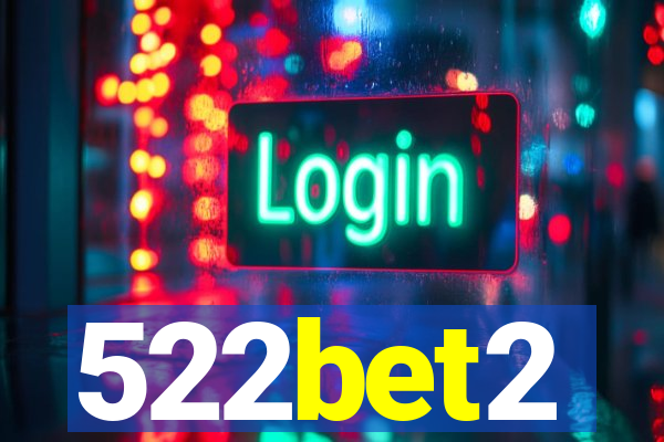 522bet2