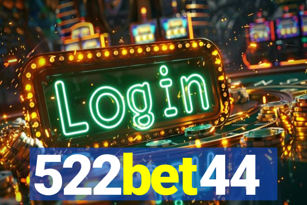 522bet44