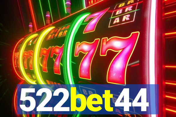 522bet44