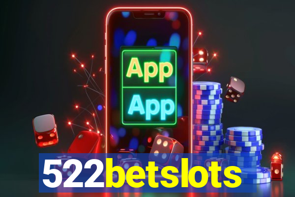 522betslots