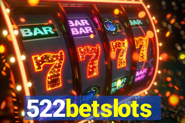 522betslots
