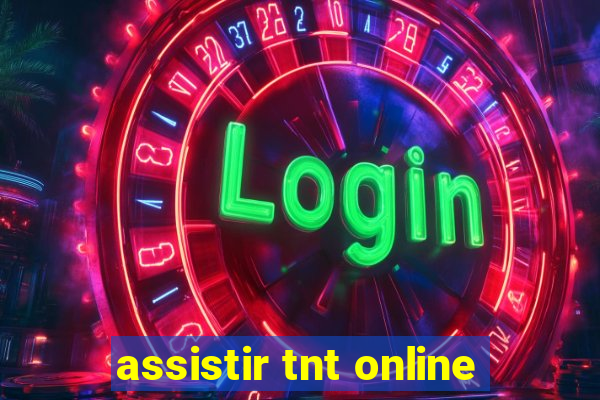 assistir tnt online