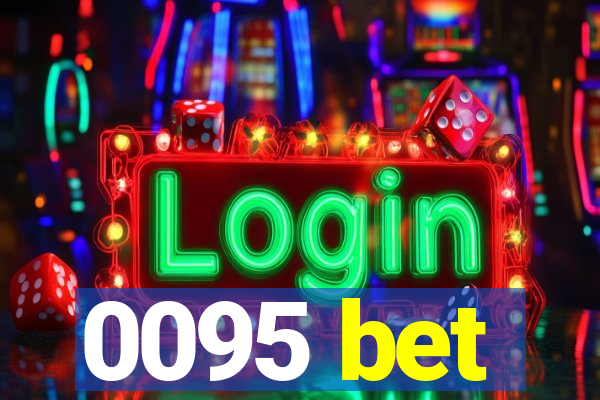 0095 bet