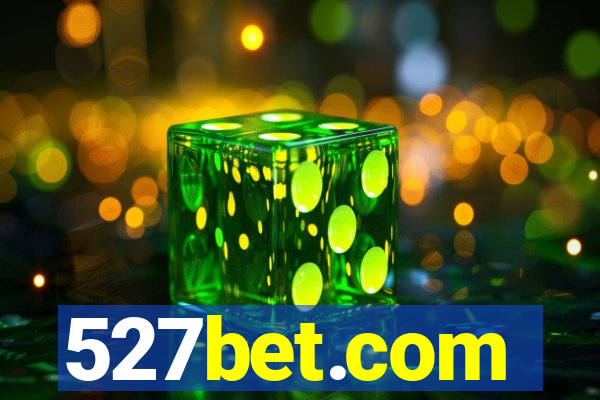 527bet.com
