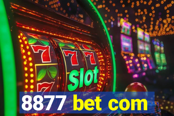 8877 bet com