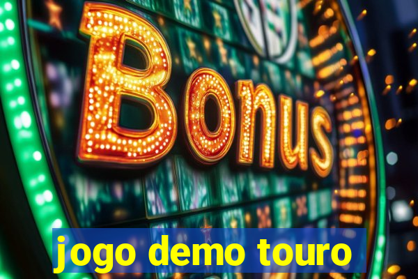 jogo demo touro