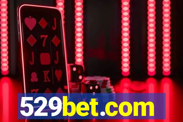 529bet.com