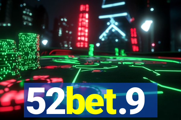 52bet.9