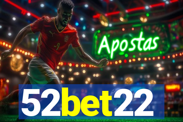 52bet22
