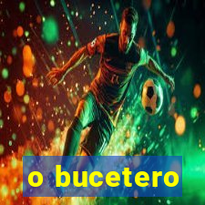 o bucetero