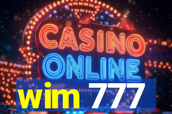 wim 777