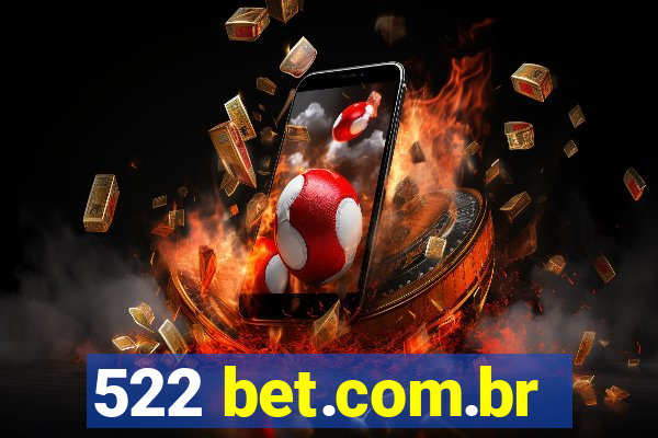 522 bet.com.br
