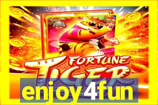 enjoy4fun
