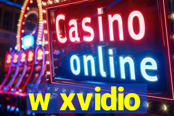 w xvidio