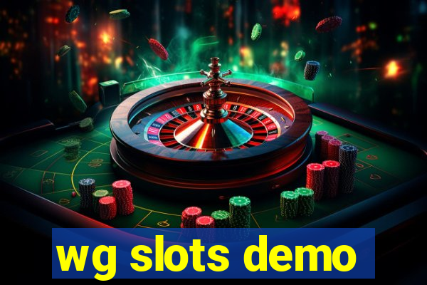 wg slots demo