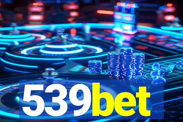 539bet