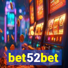 bet52bet