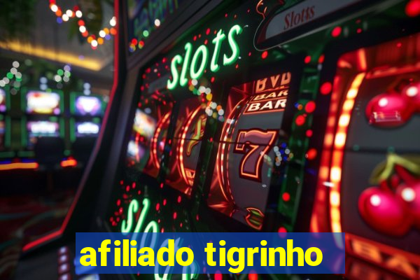 afiliado tigrinho